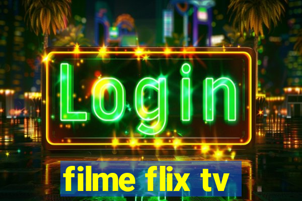 filme flix tv
